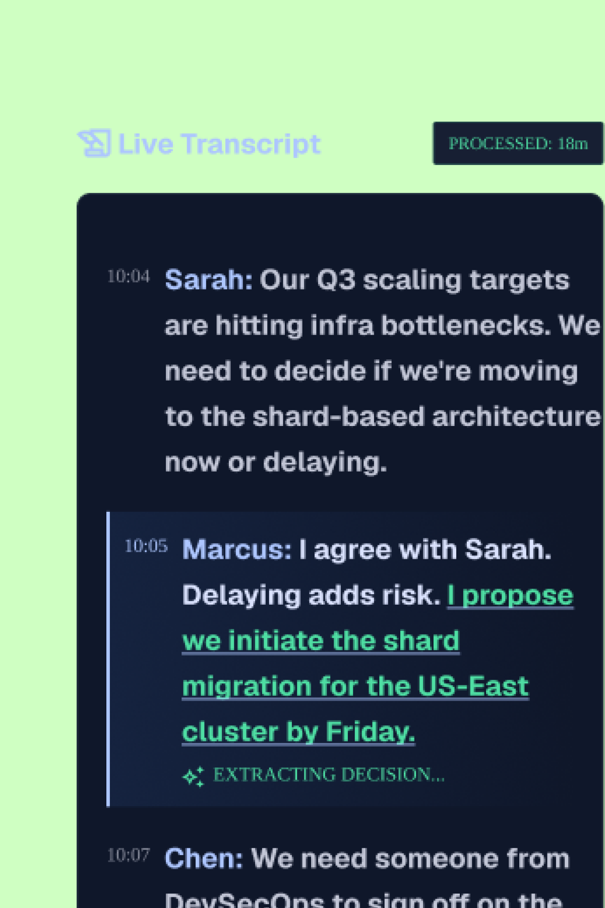 Opsycle: Decisions taken directly from the meeting